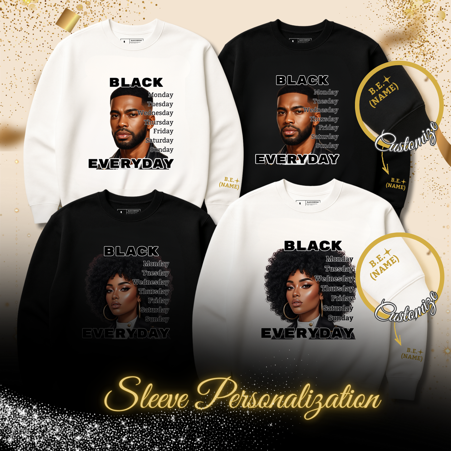 BLACK EVERYDAY Sweatshirt – Personalized B.E. + Name Sleeve