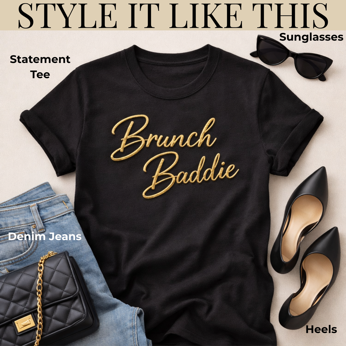 Brunch Baddie Statement T-Shirt | Bold Brunch Outfit Tee for Women