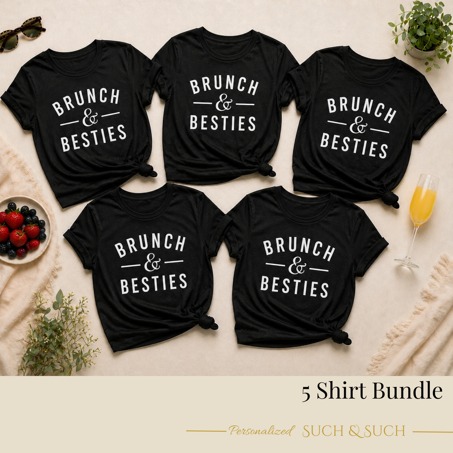 Brunch & Besties Matching T-Shirts | Group Bundle (Min 4)