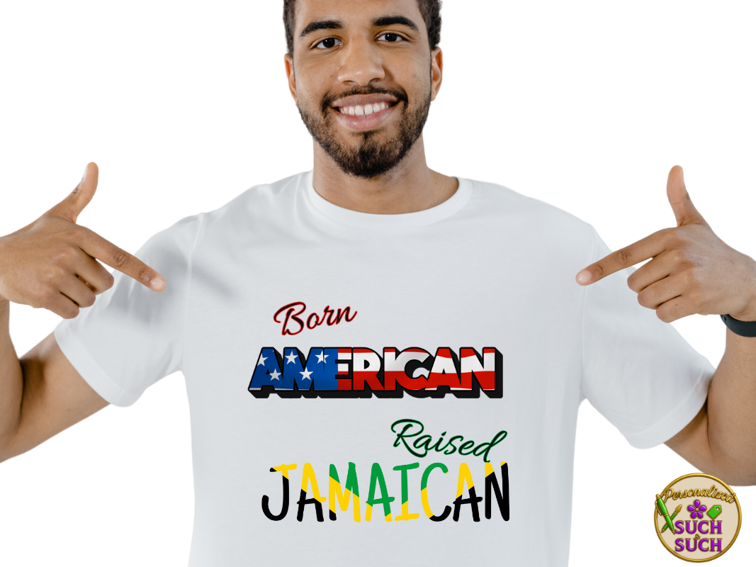 Born American, Raised Haitian | Jamaican | Trini  and More– West Indian Day Parade T-Shirt – Caribbean Pride Tee for Brooklyn NY Labor Day